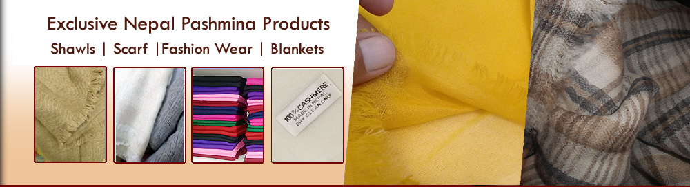 Handmade Nepal Pashmina Shawls - 100% Cashmere, Exclusive Designs, and Scarfs at Competitive Prices