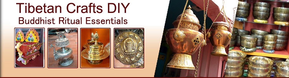 Tibetan Crafts DIY, Buddhist Ritual Crafts for sell, Buddhist crafts supplies, Tibetan ritual crafts supplier from Nepal, Tibetan Buddhist crafts exporter from Nepal Kathmandu